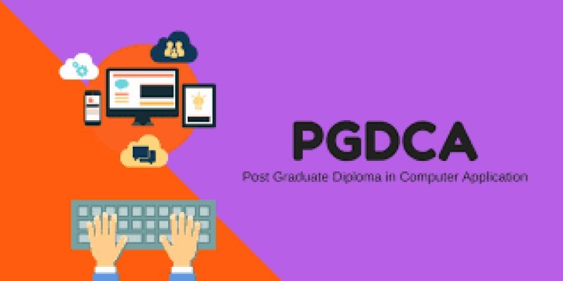 POST GRADUATE DIPLOMA IN COMPUTER APPLICATION ( PGDCA )