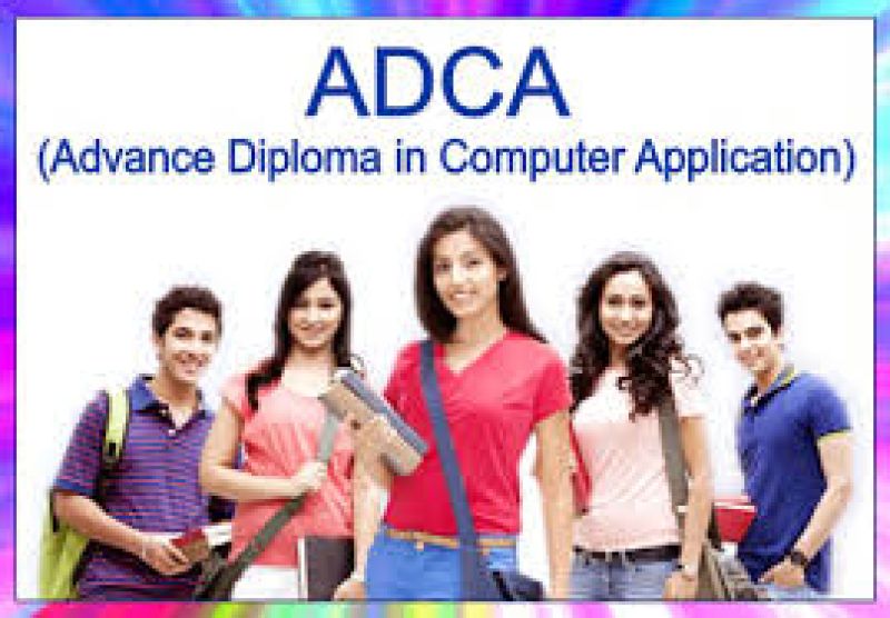 ADVANCE DIPLOMA IN COMPUTER APPLICATION ( ADCA )